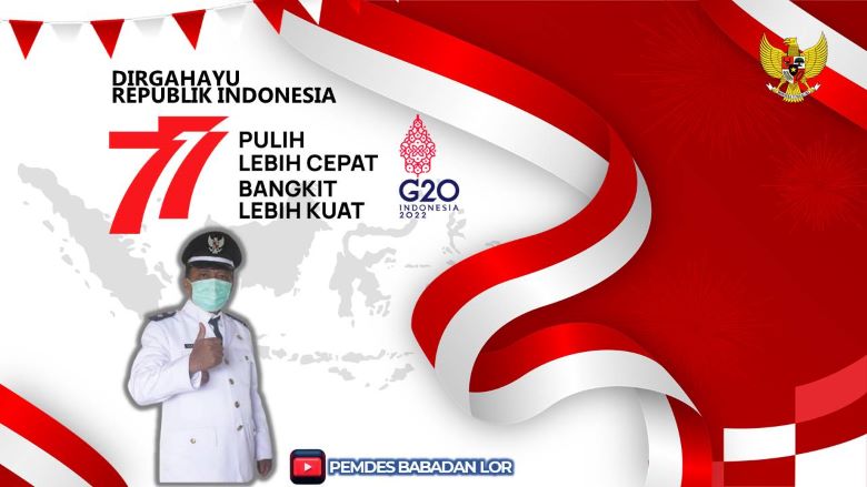 DIRGAHAYU REPUBLIK INDONESIA KE-77 TANGGAL 17 AGUSTUS 2022 